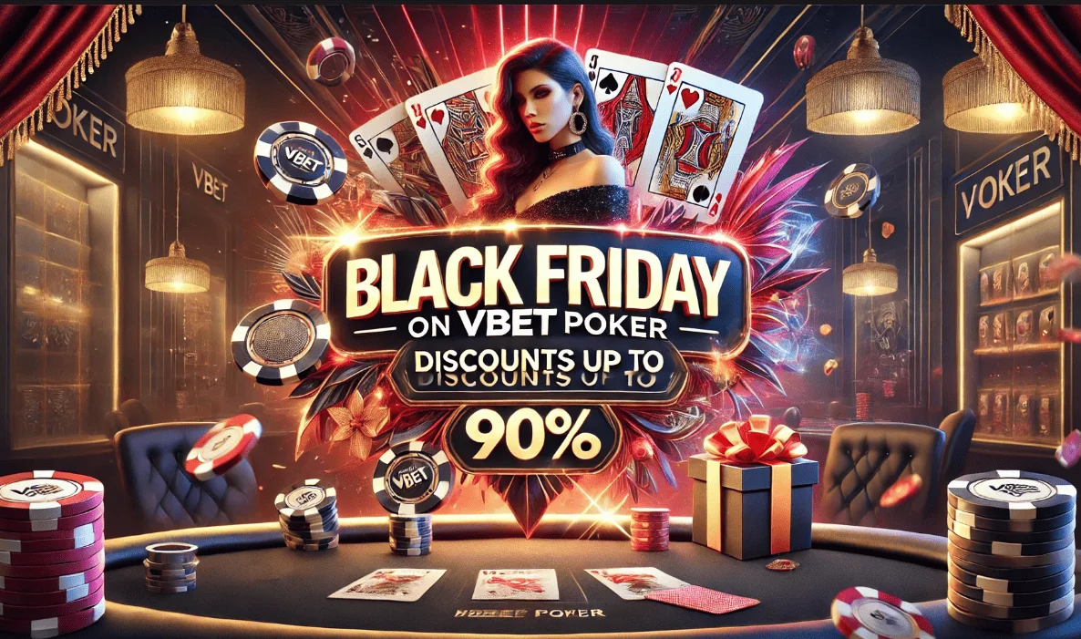 Black Friday на VBET Poker: знижки до 90%